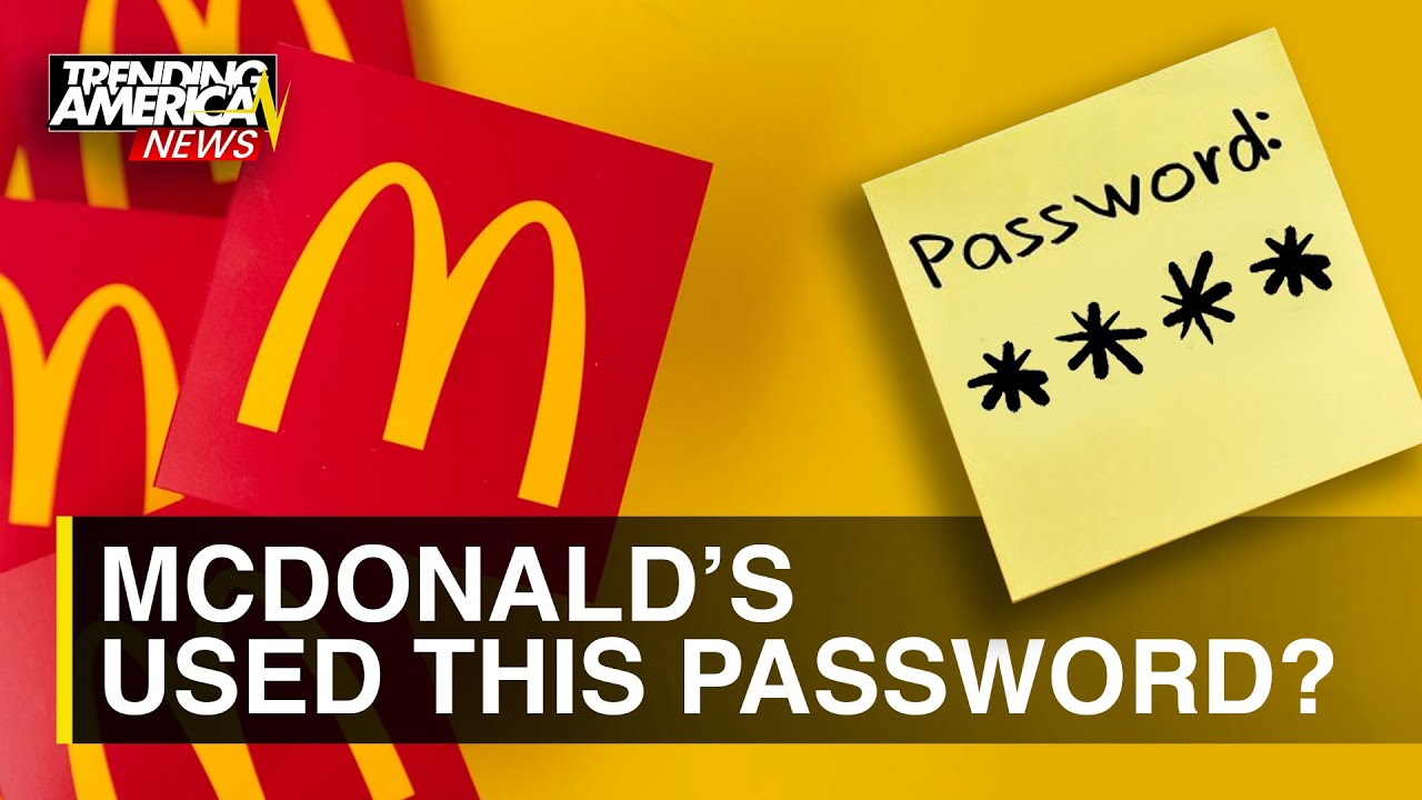 McDonald’s AI Hiring Tool Just Exposed 64 Million Applicants — All Because of This Password