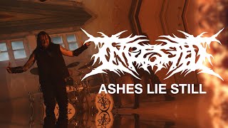 Ingested - Ashes Lie Still (OFFICIAL VIDEO)