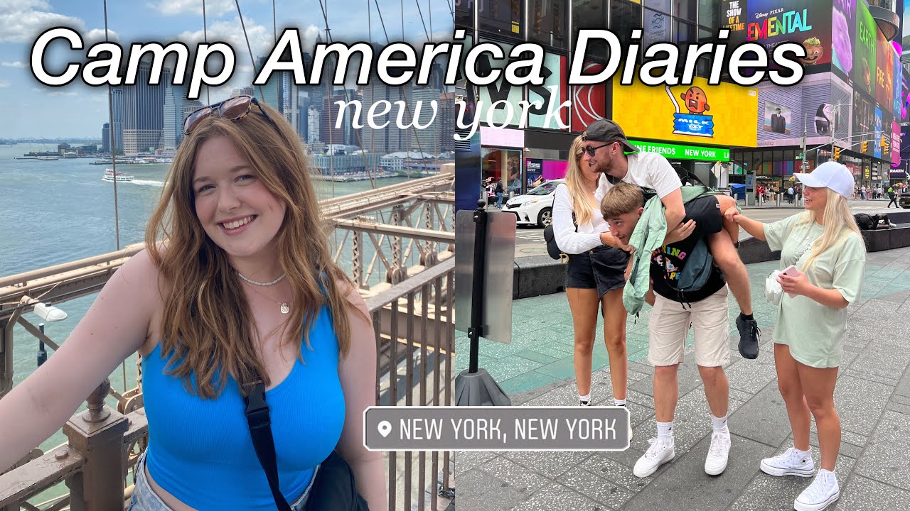 CAMP AMERICA DIARY: NEW YORK BABY
