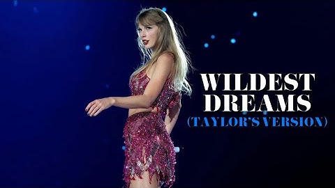 Taylor Swift: The Eras Tour (Taylor’s Version) Wildest Dreams FULL (Taylor’s Version) 4K