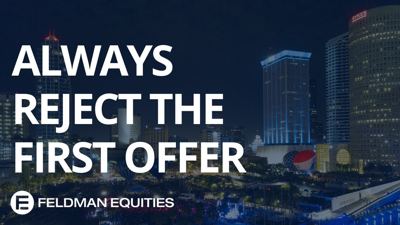 Real Estate Negotiation Tips Always Reject the First Offer (Buyers