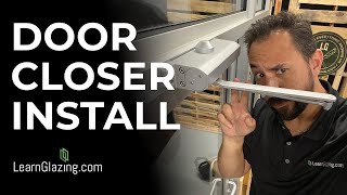 Celebrity How to Install a Door Closer: The Final Step in Storefront Setup! Net Worth