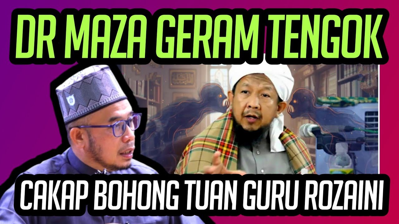 DR MAZA GERAM TENGOK CAKAP BOHONG TG ROZAINI | TAPI DIA MENGAKU SUFI