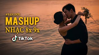Nhạc Chill Mashup 8x 9x | Mashup Nhạc Trẻ Bất Hủ Hay Vượt Thời Gian | Nhạc Trẻ Nhẹ Nhàng Hoài Niệm