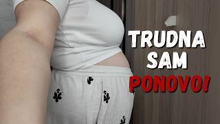 Trudna sam PONOVO!