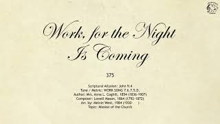 375 Work, for the Night Is Coming || SDA Hymnal || The Hymns Channel