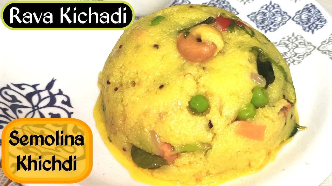 Rava Kichadi Recipe | Quick Breakfast Recipe | Semolina Kichadi | Khara Bath Recipe | Rava Upma | Classy Recipes