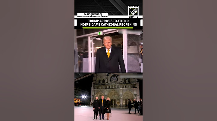 Paris: US President-Elect Donald Trump arrives to attend reopening of Notre-Dame Cathedral