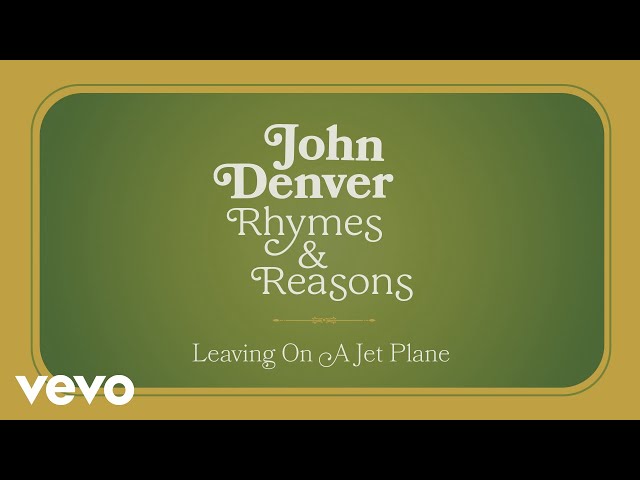 John Denver - Leaving on a