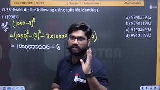 Evaluate the following using suitable identities: (i) (998)³