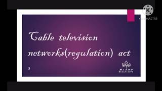 Cable tv networks (regulation ) act ,1995| media law and ethics