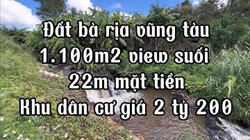 Bán 1.000m2 đất view suối như thác chảy ngay trung tâm xã quảng thành châu đức bà rịa vũng tàu