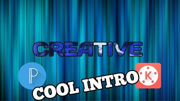 COOL INTRO USING KINEMASTER & PIXEL LAB|TUTORIAL