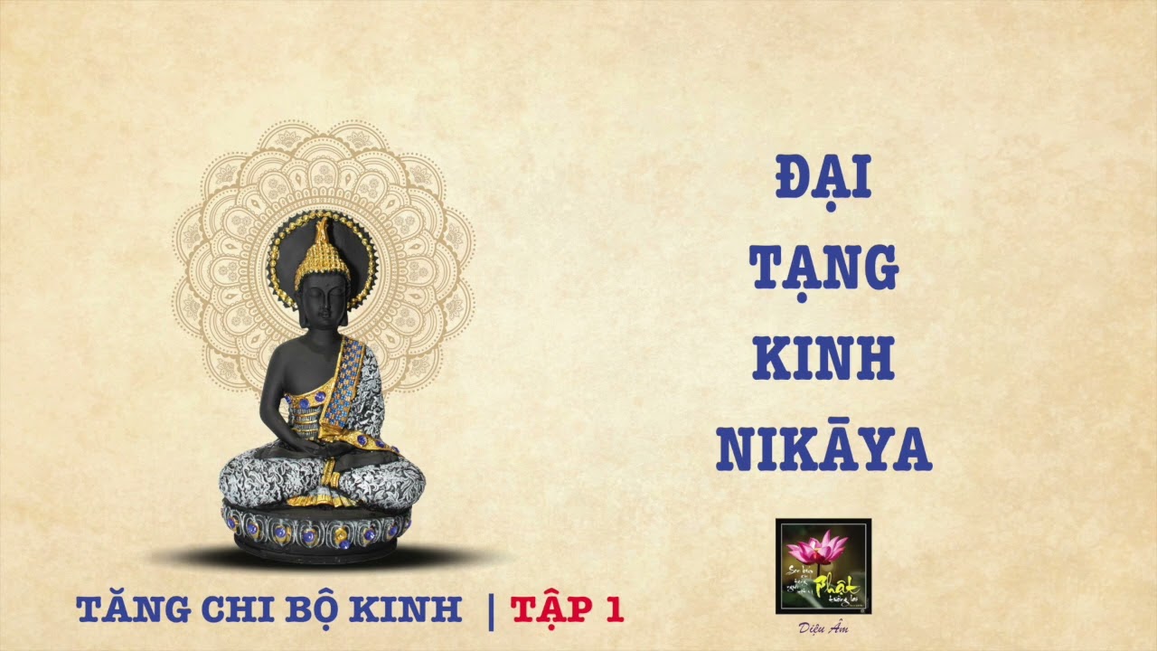 ĐẠI TẠNG KINH VIỆT NAM | KINH TĂNG CHI BỘ | TẬP 1