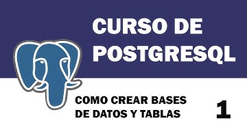 Curso de Postgresql | Crear tablas Postgresql