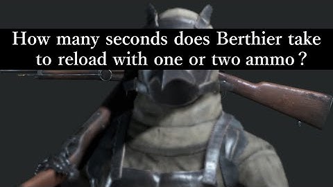 Berthier reload speed summary【Hunt:Showdown】