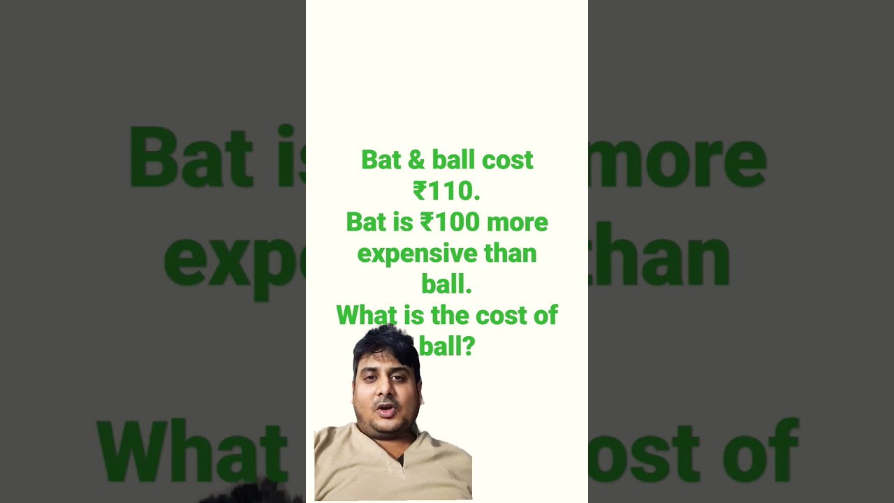 bat and ball cost problem