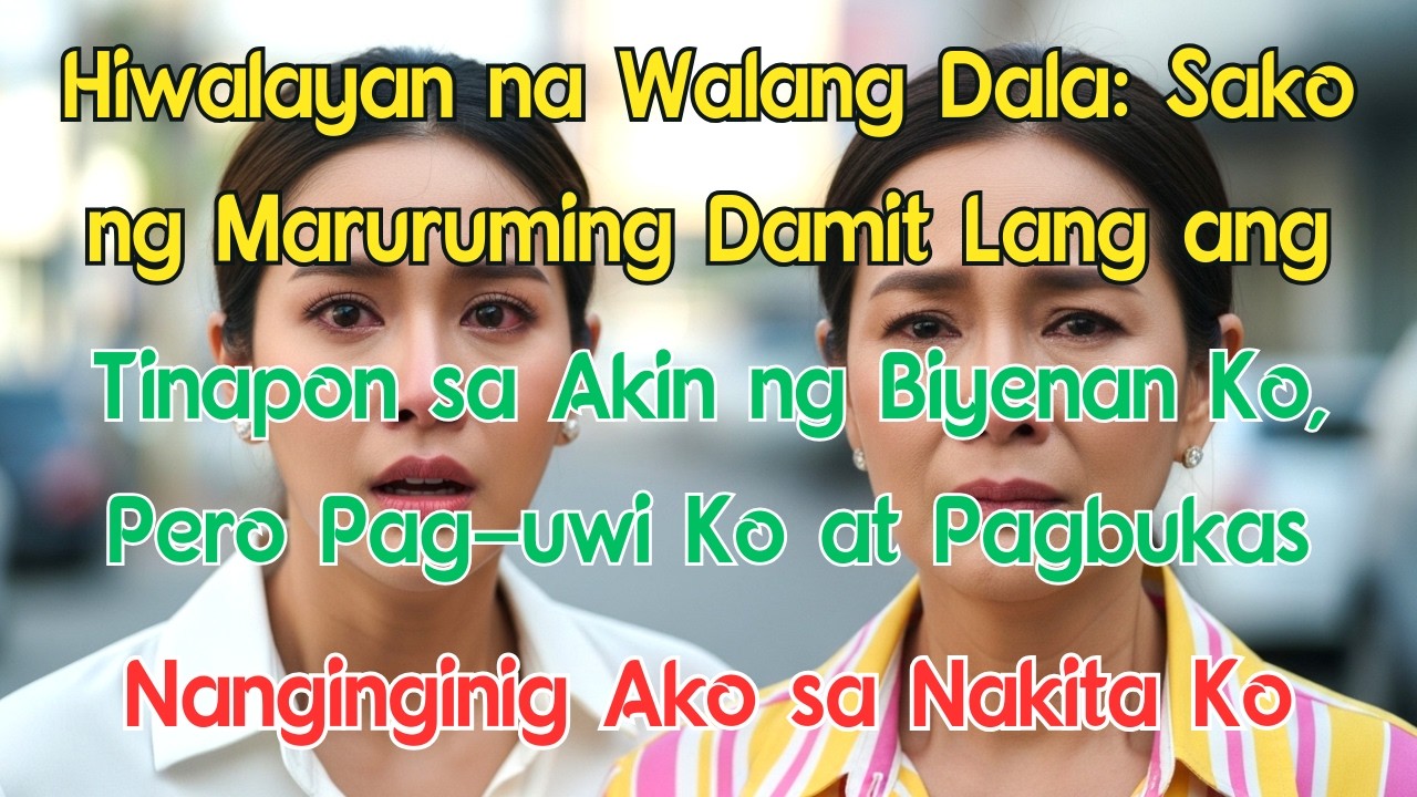 Hiwalayan na Walang Dala: Sako ng Maruruming Damit Lang ang Tinapon sa Akin ng Biyenan Ko, Pero