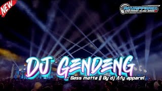Dj Gendeng Bass Matta  Thailand Style  By Afy Apparel Remix