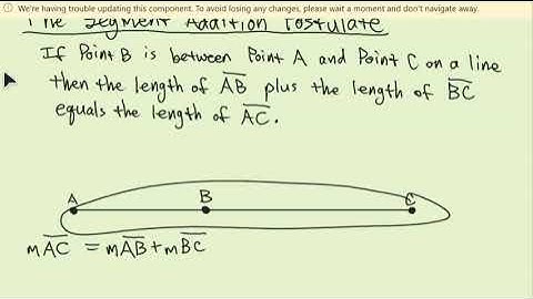 Geometry - Segment and Angle Addition Postulates