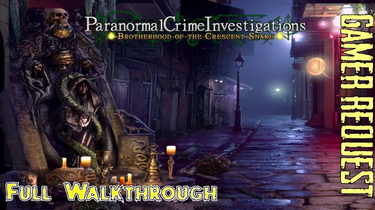 Let's Play - Paranormal Crime Investigations - Brotherhood of the Crescent Snake - Full Walkthrough