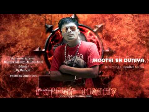 Jhoothi Eh Duniya-Rapper Manny Da Desi Soul (Audio) {Punjabi Rap}