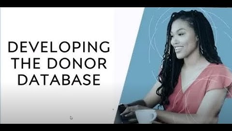 Developing the Donor Database