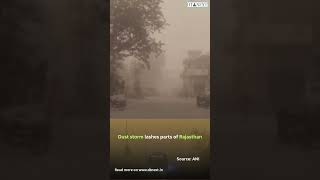Dust storm lashes parts of Rajasthan