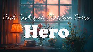 Download lagu Cash Cash - Hero feat. Christina Perri (Lyrics)