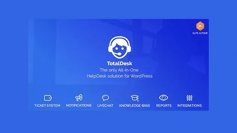 TotalDesk Helpdesk, Live Chat, Knowledge Base & Ticket System Premium Version Free Download