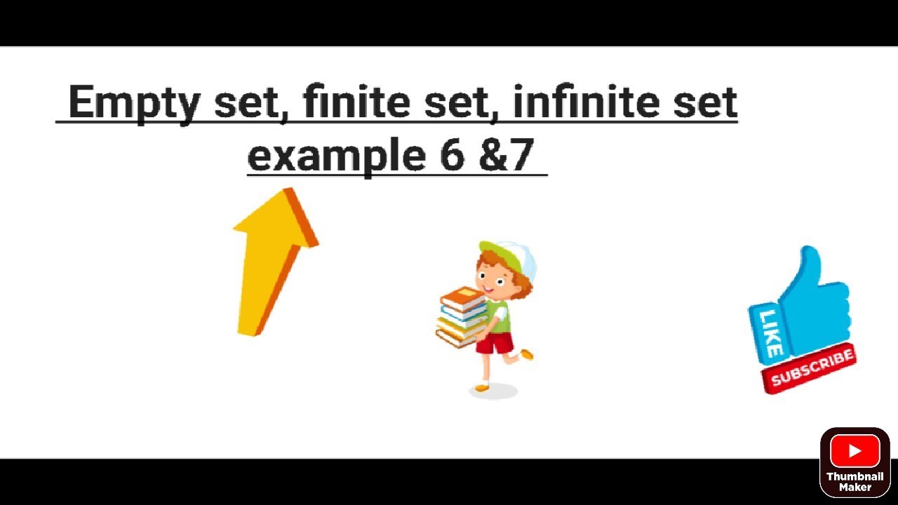 empty set, finite set, infinite set, example 6 and 7 - YouTube