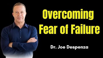 Overcoming Fear of Failure: The Path to Unstoppable Success - Motivational Video
