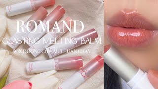 [Swatch & review] Son dưỡng có màu thuần chay ROMAND GLASTING MELTING BALM | Fung chen