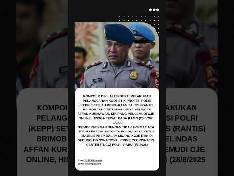 KOMPOL COSMAS KAJU GAE DIJATUHI HUKUMAN PTDH Brimob Affankurniawan Demo Beritaterkini