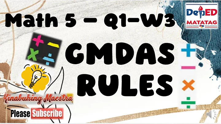 GRADE 5 MATH QUARTER 1 WEEK 3 GMDAS RULES MATATAG REVISED K-12