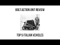Top 5 Italian Vehicles in Bolt Action