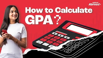GPA calculation made simple | GPA Calculator || upGrad Abroad