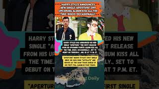 Harry Styles Drops New “Aperture” 🎵✨