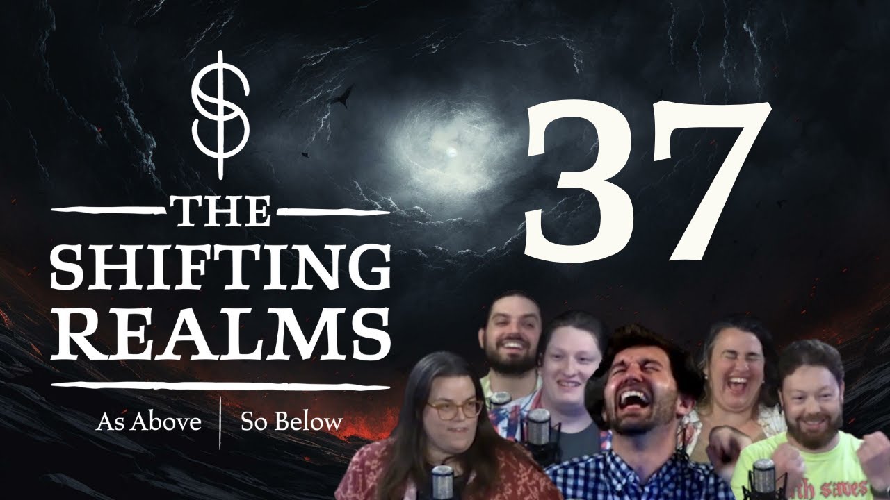 An Appointment at the End of the World | The Shifting Realms: C1E37 | D&D 5e