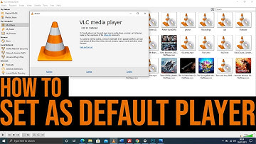 set VLC as default video player on windows 10