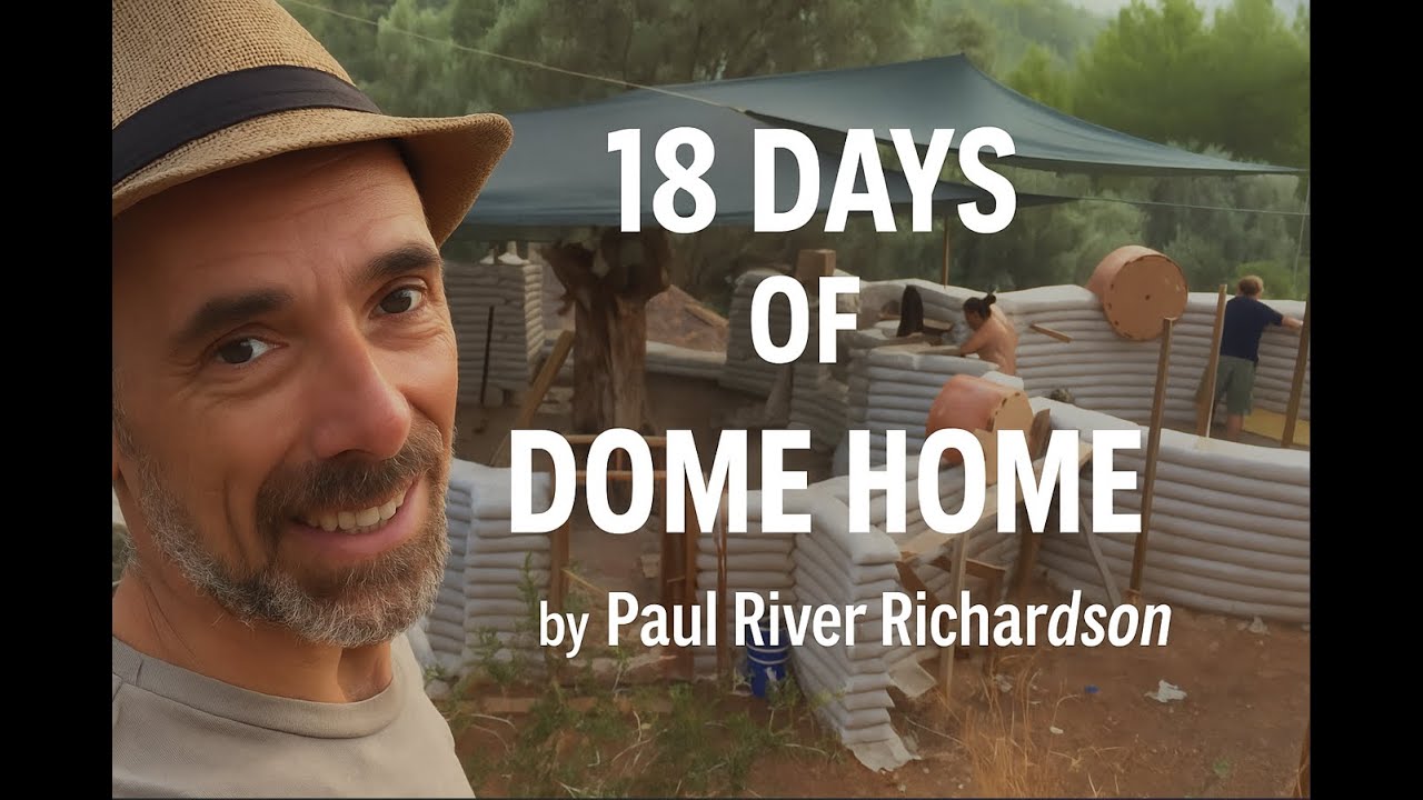 Building Superadobe Home in 28 Days - Day 6 to 23
