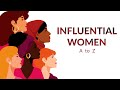 Influential Women A to Z