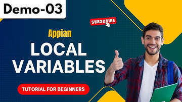 Appian demo 03 | Local Variables | Tutorial for Beginners