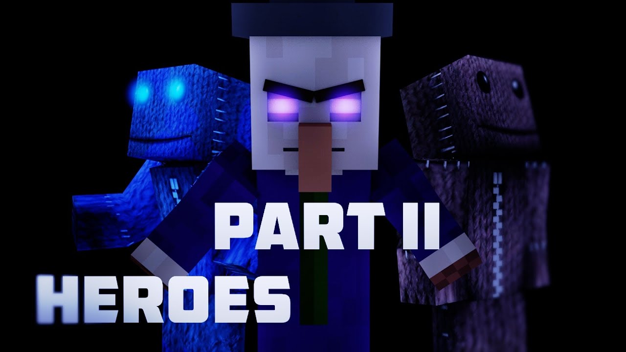 Minecraft Animation | HEROES - Part Two - YouTube