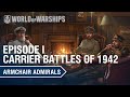 Armchair Admirals - Carrier Battles of 1942