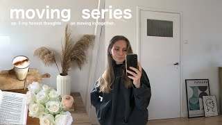 moving series 💌 first night alone + thoughts on moving in together