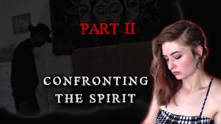 Confronting The Spirit Who Visited Me At Dawn