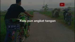 Story WA TOP-TOPAN (Kulo Pon Angkat Tangan)