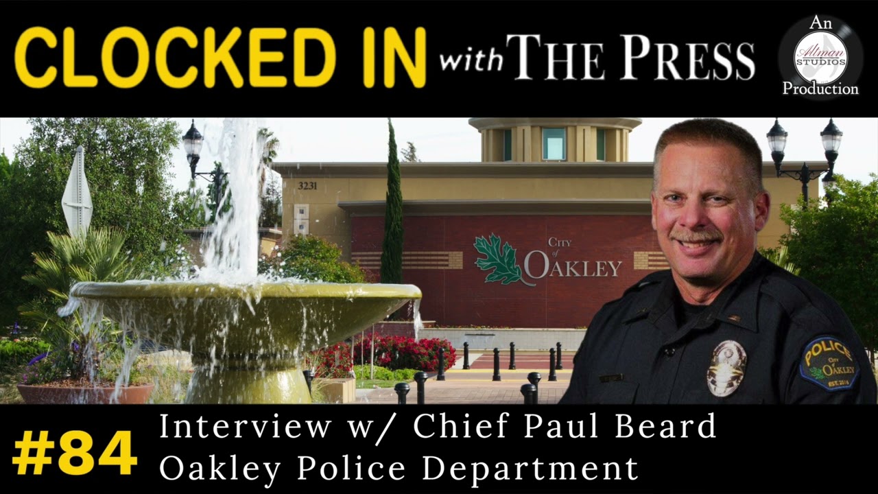 Episode 84: Oakley Police Chief Paul Beard Talks About Alexis Gabe, Law  Enforcement and Leadership - YouTube