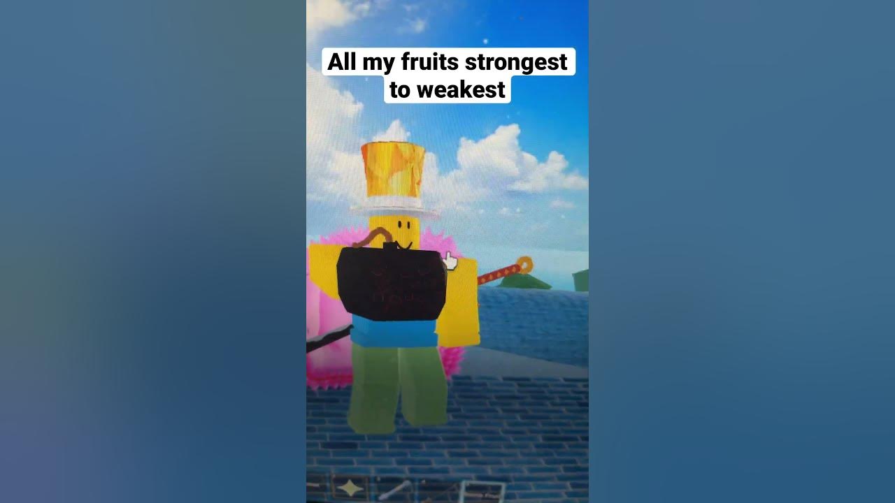 Blox fruits strongest to weakest fruits I have - YouTube